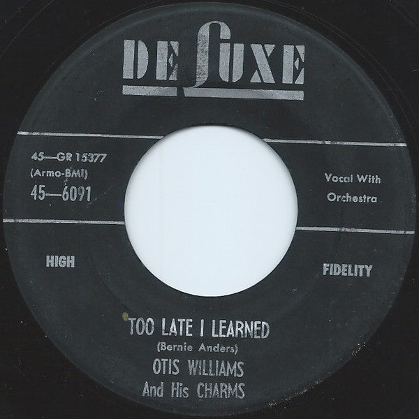 Otis Williams & The Charms : That's Your Mistake / Too Late I Learned (7", Single)