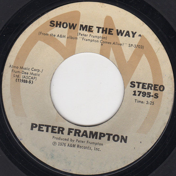 Peter Frampton : Show Me The Way (7", Single, Ter)