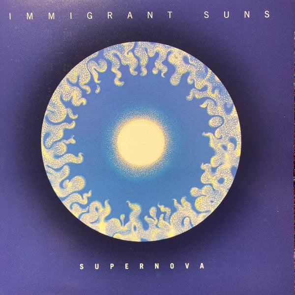 Immigrant Suns : Supernova (CD, Album)
