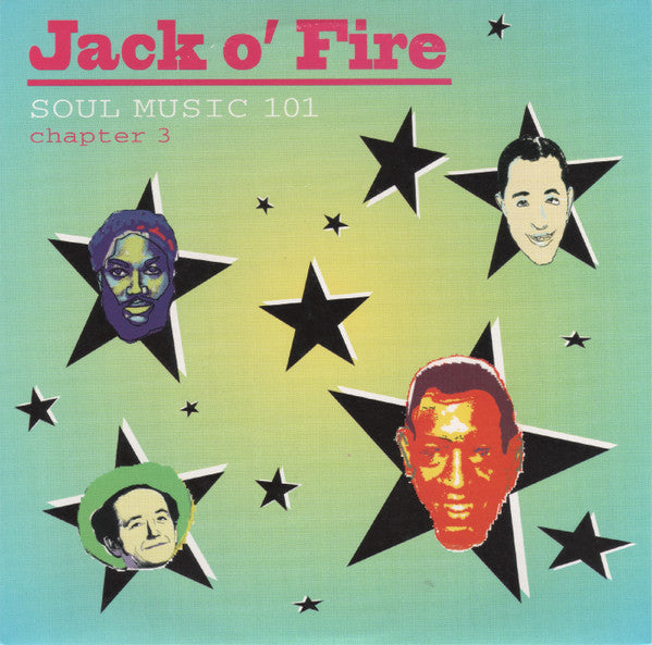 Jack O'Fire : Soul Music 101 Chapter 3 (7")