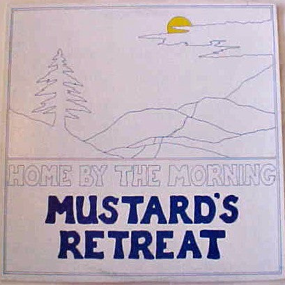 Mustard's Retreat : Home By The Morning (LP, Album)
