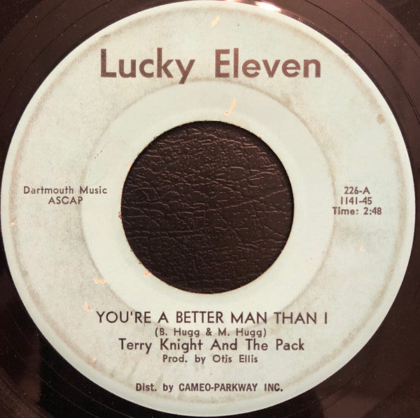 Terry Knight And The Pack* : You're A Better Man Than I / Got Love (7")