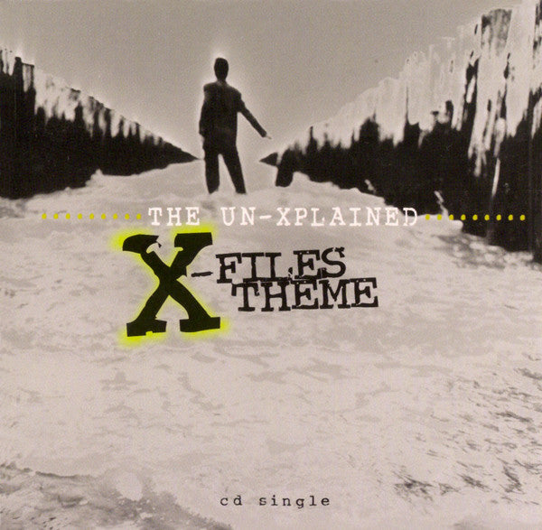 The Un-Xplained : X-Files Theme (CD, Single)