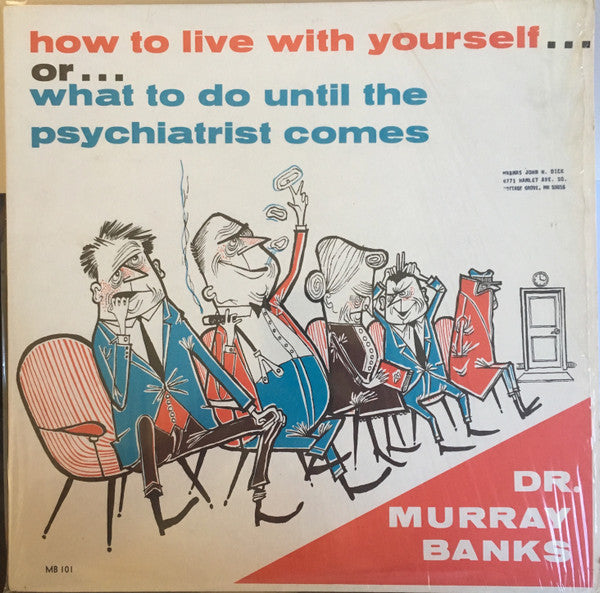 Dr. Murray Banks : How To Live With Yourself Or What Do Do Until The Psychiatrist Comes (LP, Album)