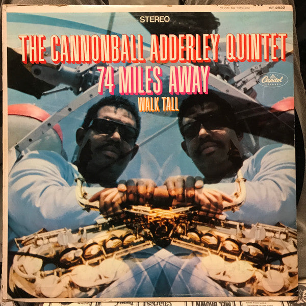 The Cannonball Adderley Quintet : 74 Miles Away / Walk Tall (LP, Album, Scr)
