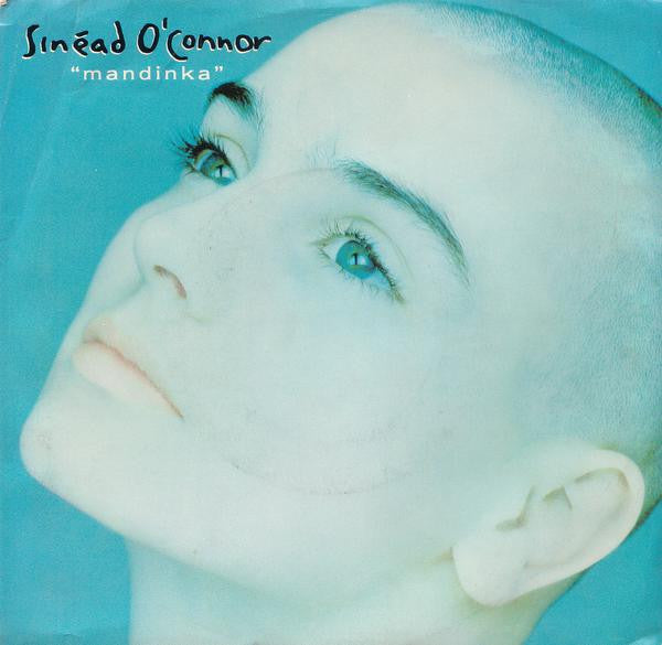 Sinéad O'Connor : Mandinka (7", Single)
