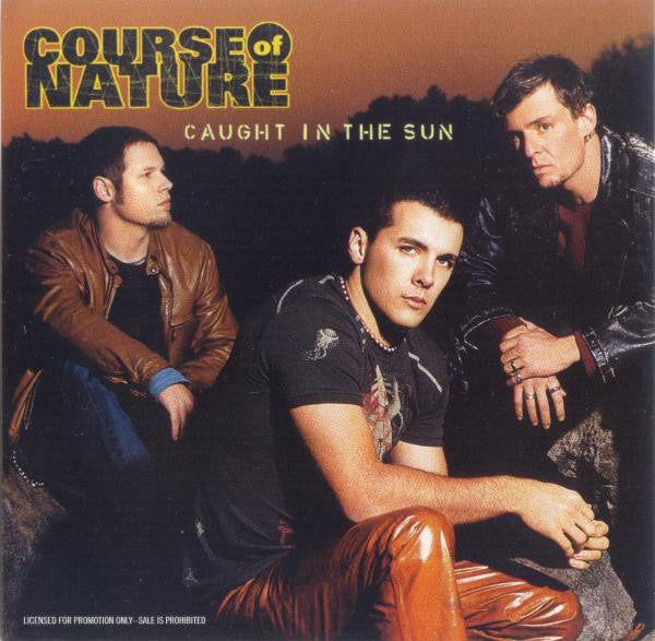 Course Of Nature : Caught In The Sun (CD, Single, Promo)