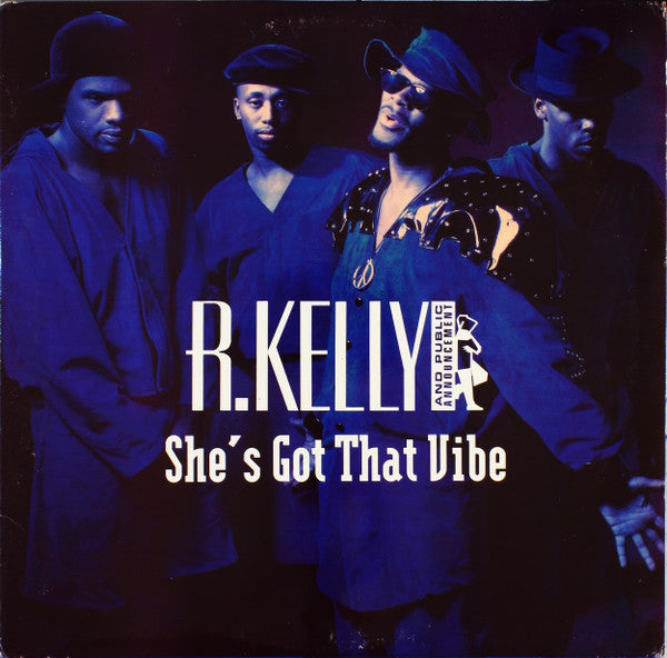 R. Kelly And Public Announcement : She's Got That Vibe (12", Promo)