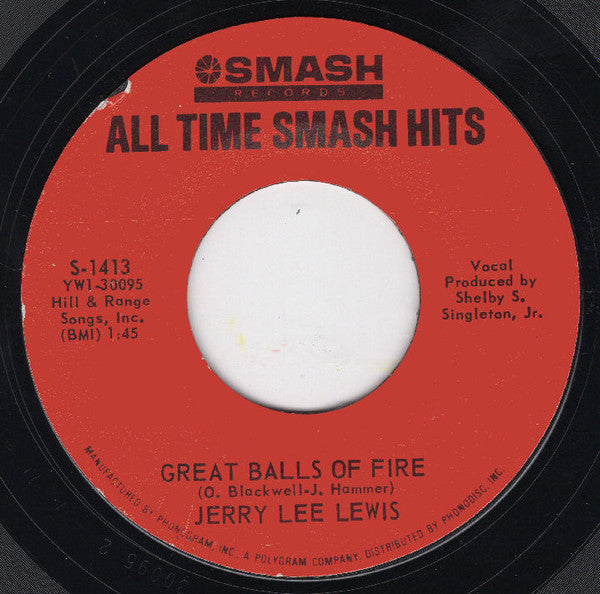 Jerry Lee Lewis : Great Balls Of Fire / High School Confidential (7")