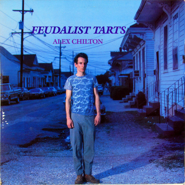 Alex Chilton : Feudalist Tarts (12", EP)