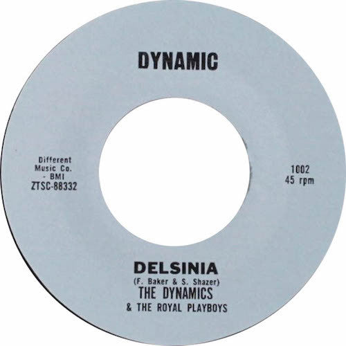The Dynamics And The Royal Playboys : So Fine / Delsinia (7", Single)