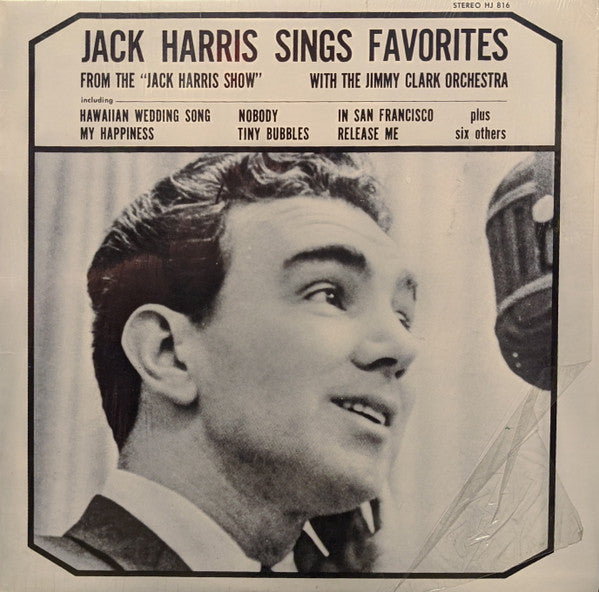 Jack Harris (26) : Jack Harris Sings Favorites From The Jack Harris Show (LP, Album, Mono)