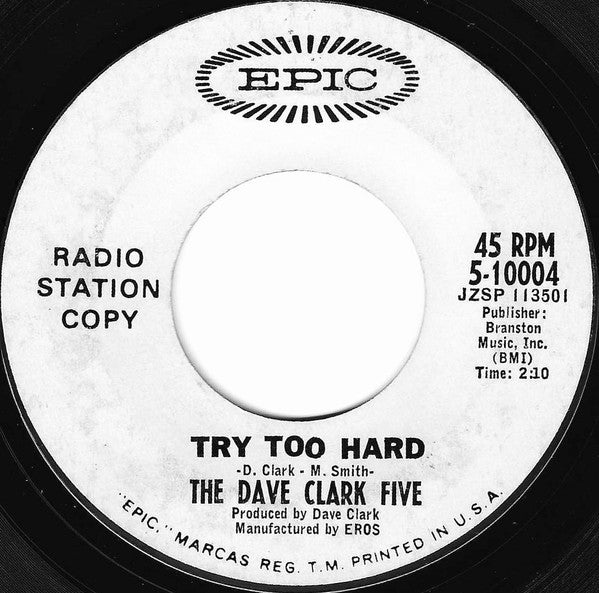 The Dave Clark Five : Try Too Hard / All Night Long (7", Single, Promo)