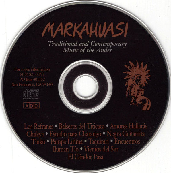 Markahuasi : Traditional And Contemporary Music Of The Andes (CD, Album)