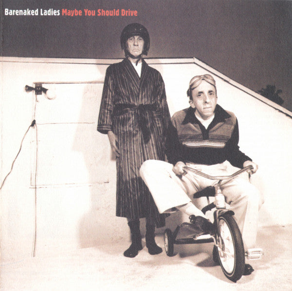 Barenaked Ladies : Maybe You Should Drive (CD, Album)
