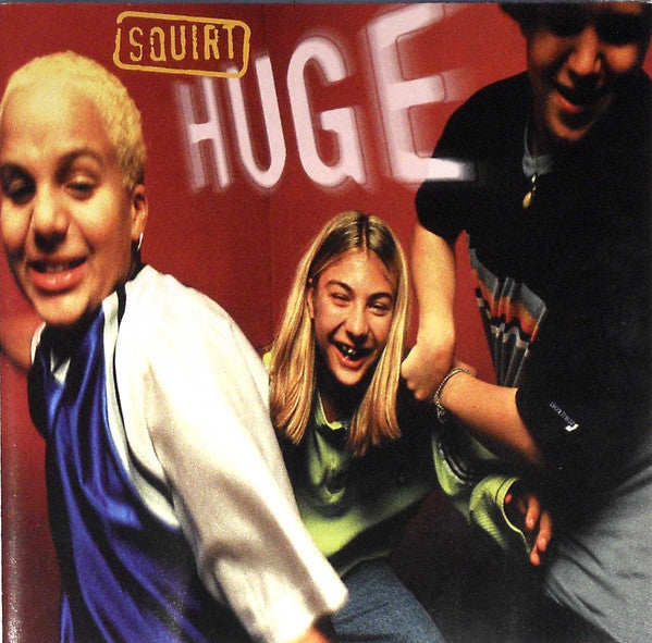 Squirt (8) : Huge (CD, Album)