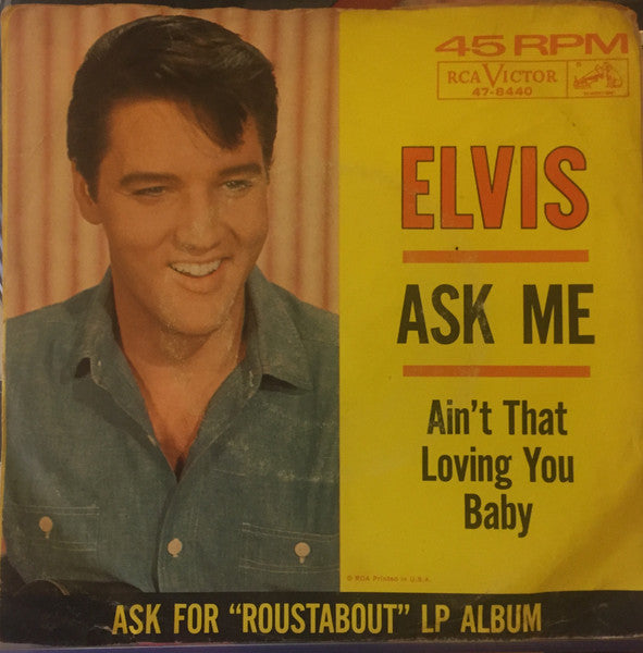 Elvis Presley : Ain't That Loving You Baby (7", Single, Ind)