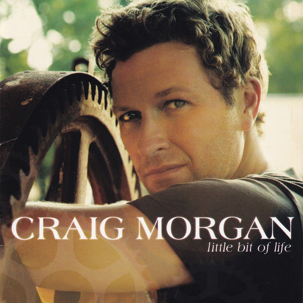 Craig Morgan : Little Bit Of Life (CD, Album)