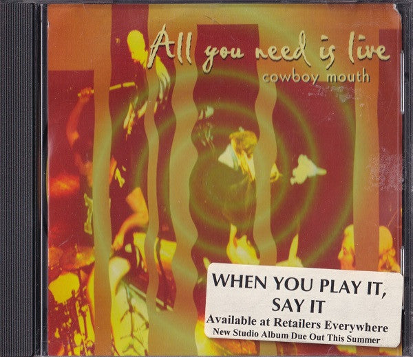 Cowboy Mouth : All You Need Is Live (CD, Promo, Smplr)