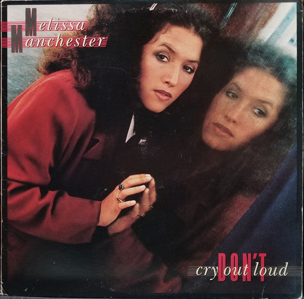 Melissa Manchester : Don't Cry Out Loud (LP, Album, Ter)