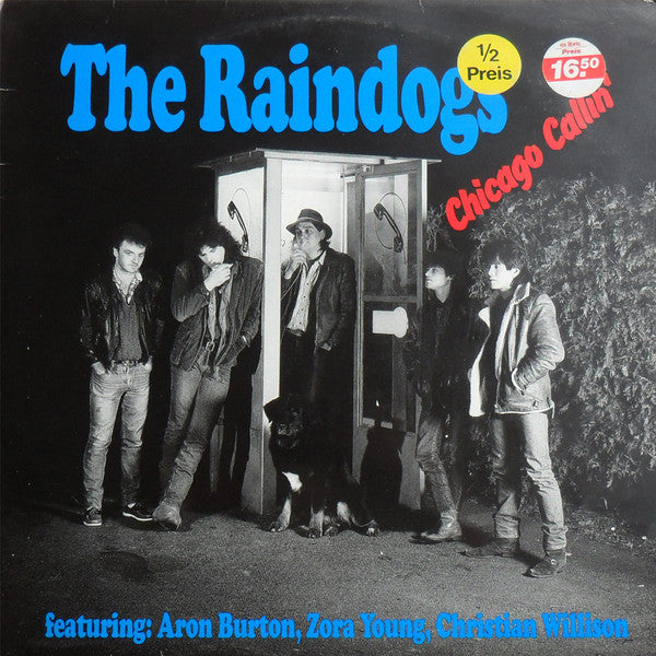 The Raindogs : Chicago Callin' (LP, Album)