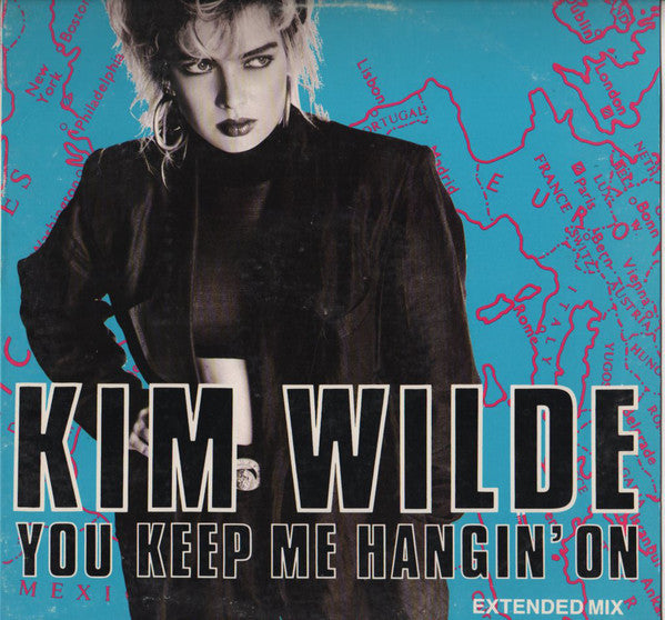Kim Wilde : You Keep Me Hangin' On (Extended Mix) (12")