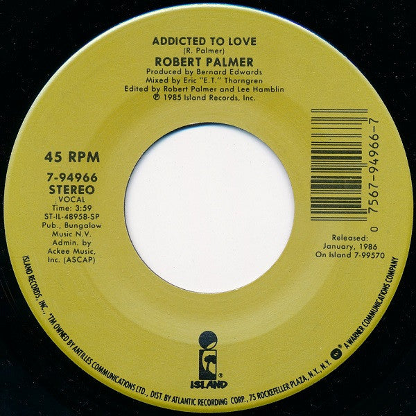 Robert Palmer : Addicted To Love / I Didn't Mean To Turn You On (7", Single)