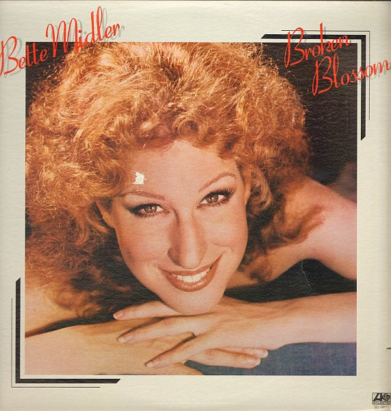 Bette Midler : Broken Blossom (LP, Album, PRC)