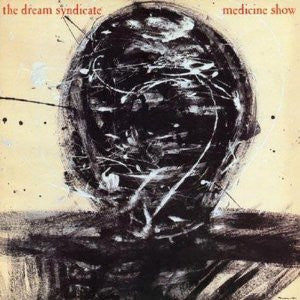 The Dream Syndicate : Medicine Show (LP, Album, EMW)