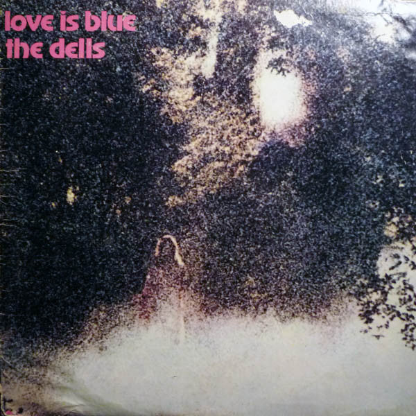 The Dells : Love Is Blue (LP, Album, Ter)