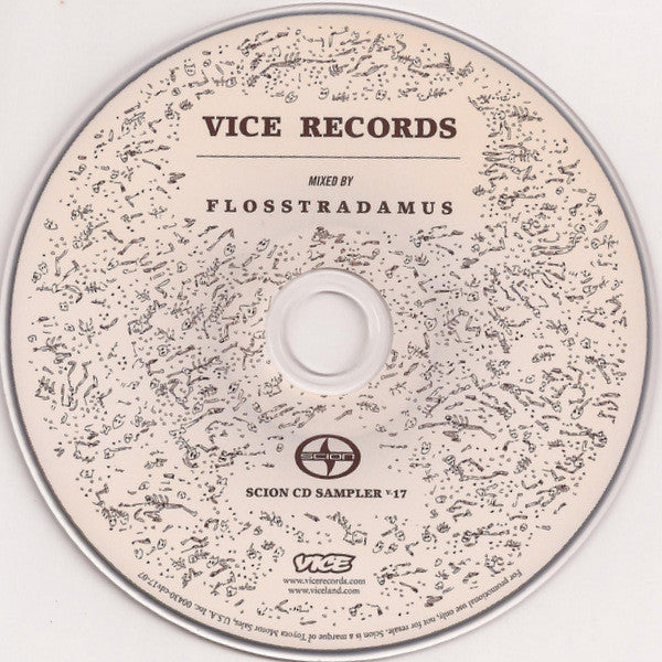 Flosstradamus : Scion CD Sampler V.17 (Vice Records) (CD, Mixed, Promo, Smplr)