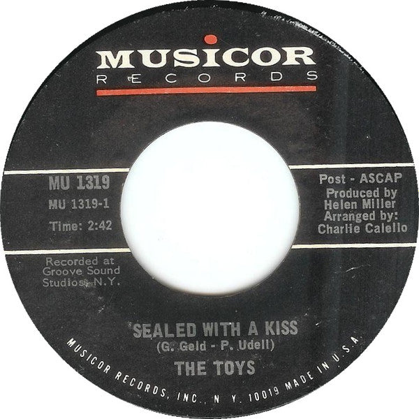 The Toys : Sealed With A Kiss / I Got My Heart Set On You (7", Single)