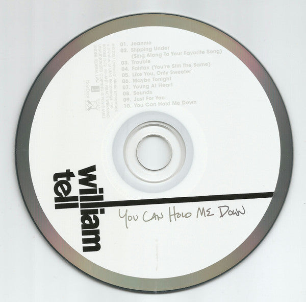 William Tell : You Can Hold Me Down (CD, Album)