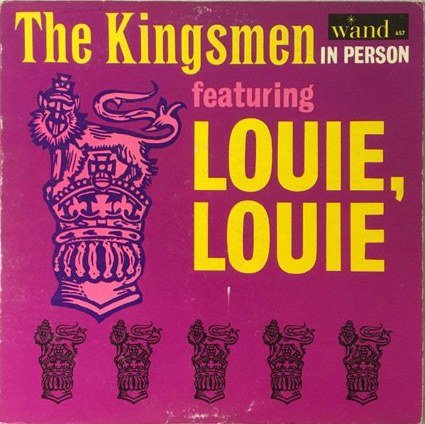 The Kingsmen : The Kingsmen In Person Featuring Louie, Louie (LP, Album, Mono, Ter)