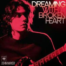 John Mayer : Dreaming With A Broken Heart (CD, Single, Promo)