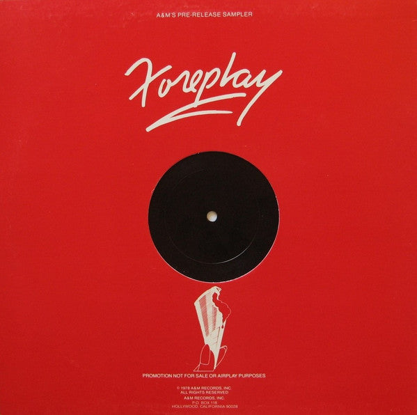 Various : Foreplay #33: A&M's Pre-Release Sampler (July 1980) (12", S/Sided, Promo, Smplr)