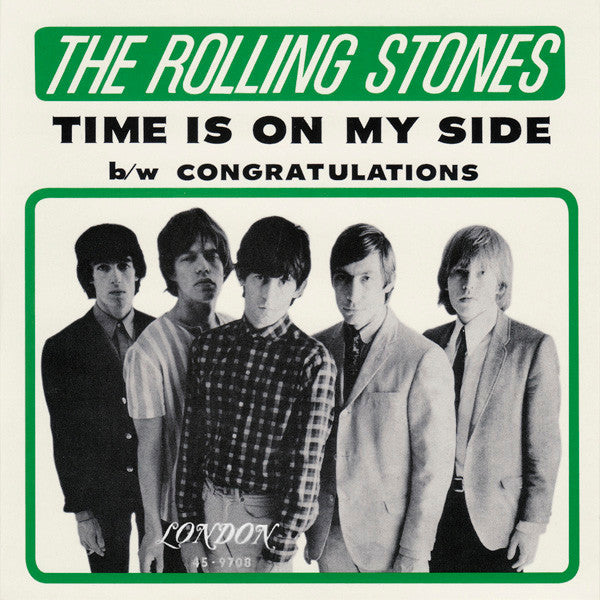 The Rolling Stones : Time Is On My Side b/w Congratulations (7", Single)