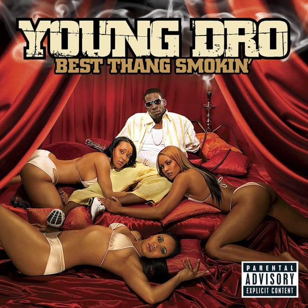 Young Dro : Best Thang Smokin' (CD, Album, Enh)