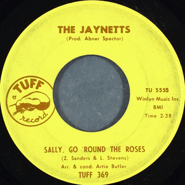 The Jaynetts : Sally, Go 'Round The Roses (7", Single)
