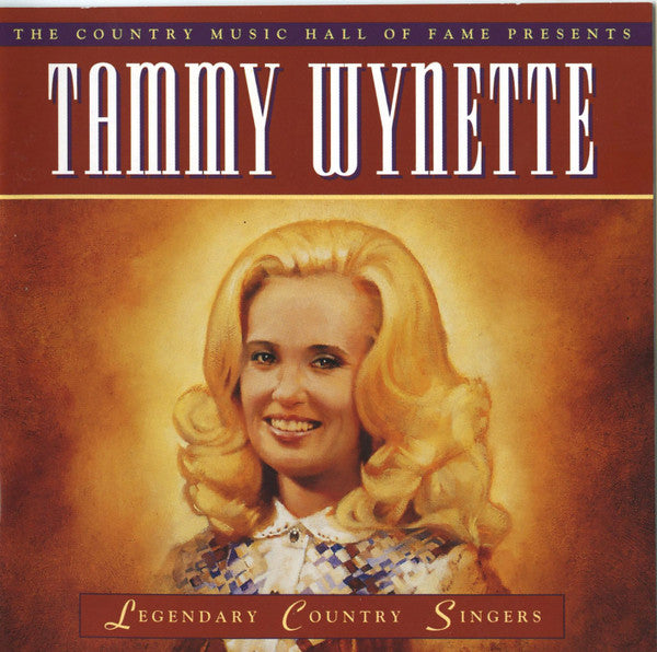 Tammy Wynette : The Country Music Hall Of Fame Presents Tammy Wynette (CD, Comp)