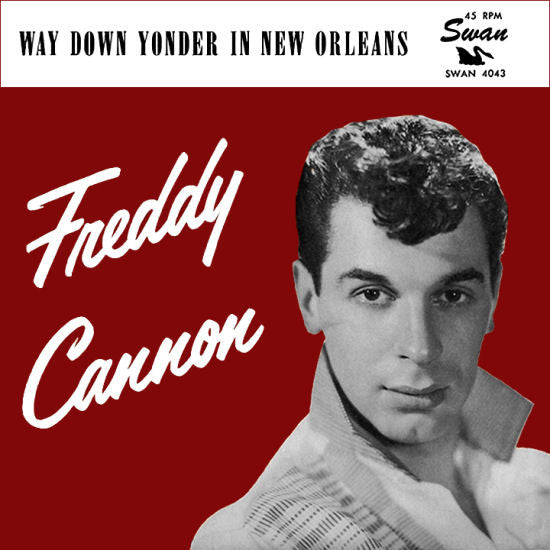 Freddy Cannon : Way Down Yonder In New Orleans / Fractured (7", Single)