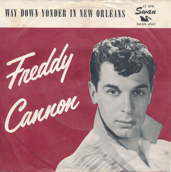 Freddy Cannon : Way Down Yonder In New Orleans / Fractured (7", Single)