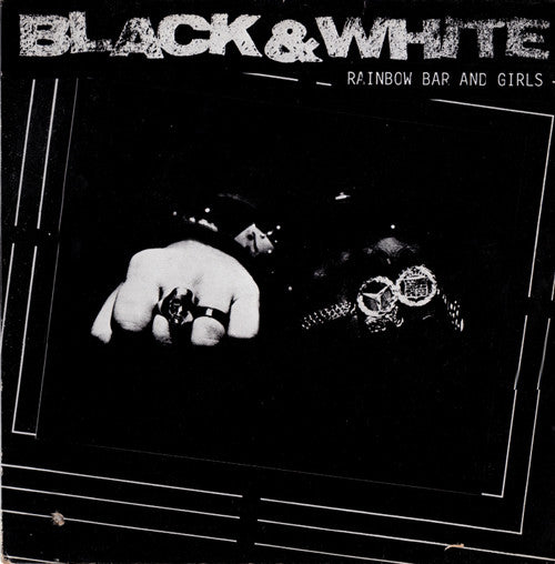 Black & White (7) : Rainbow Bar And Girls (12")