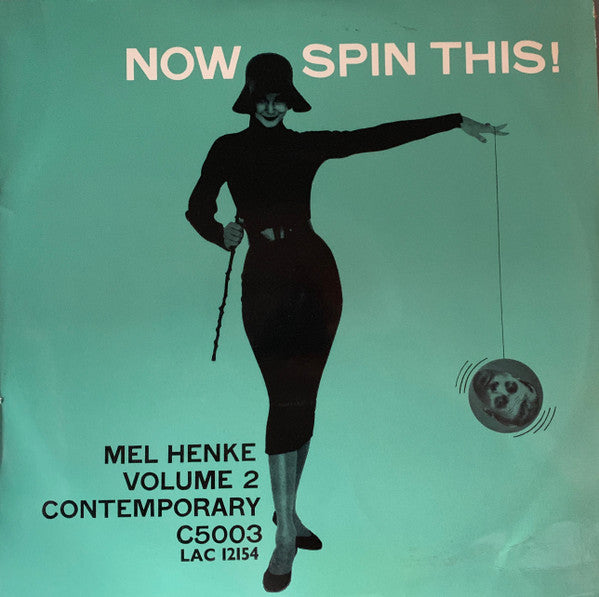 Mel Henke : Now Spin This! (Mel Henke, Vol. 2) (LP, Album, Mono)