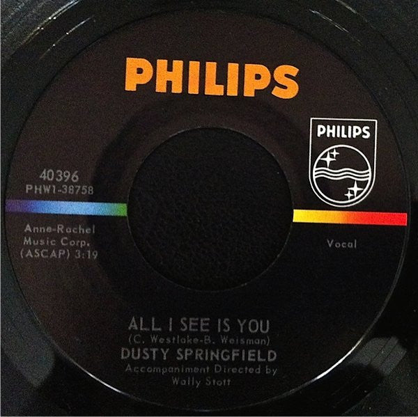 Dusty Springfield : All I See Is You (7", Single)