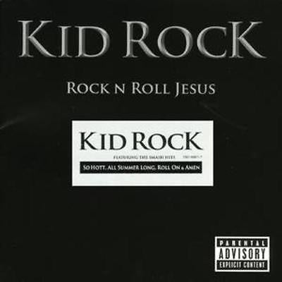 Kid Rock : Rock N Roll Jesus (CD, Album)