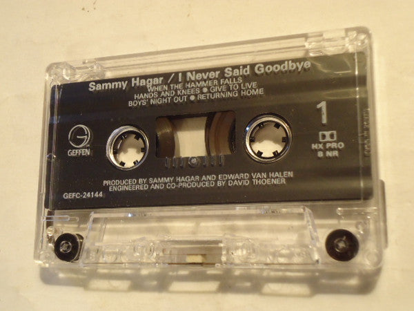 Sammy Hagar : I Never Said Goodbye (Cass, Album, RE)