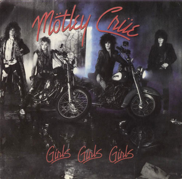 Mötley Crüe : Girls Girls Girls (7", Single, Spe)