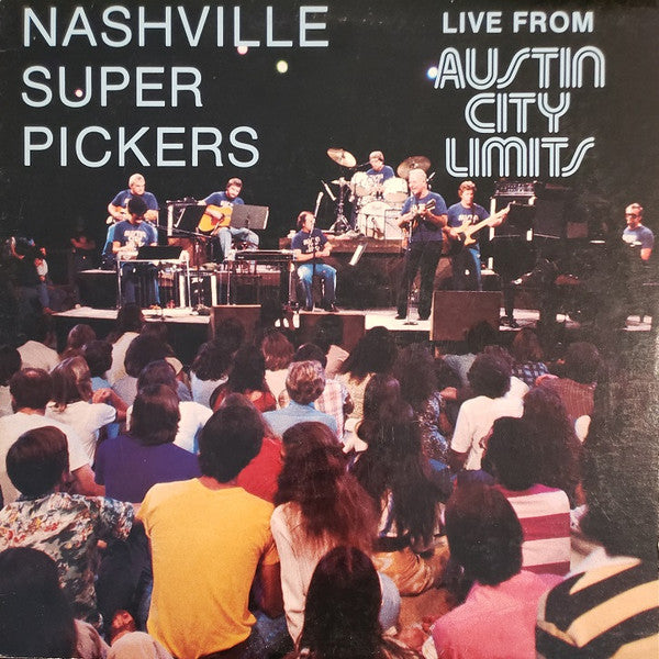 The Nashville Superpickers : Live From Austin City Limits (LP, Album)