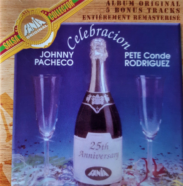 Johnny Pacheco / Pete Conde Rodriguez* : Celebracion (+ 5 Bonus Tracks) (CD, Album, RE)